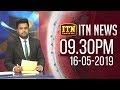 ITN News 9.30 PM 16-05-2019