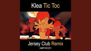 Tic Toc Jersey Club Remix