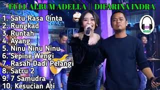Download lagu ADELLA FULL ALBUM || DIFARINA INDRA TERBARU 2022
