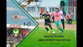 Isparta 32 Spor 1-0 Amed Sportif Faaliyetler MAÇ ÖZETİ | TFF 2. Lig | 2021 - 202
