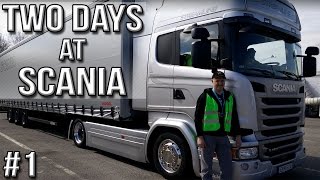 Two Days at Scania (Part #1) Two Days at Scania (Part #1)