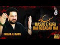 21 Ramzan noha 2021 | Farhan Ali Waris | Masjid E Kufa Hai Rozadar Hai | Noha | 2021