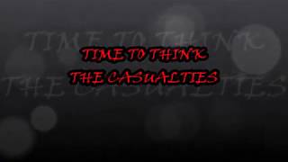 Watch Casualties Time To Think video