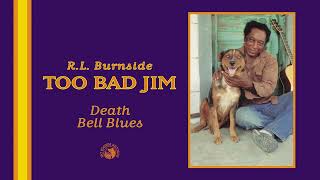 Watch Rl Burnside Death Bell Blues video