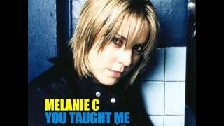 Watch Melanie C You Taught Me video