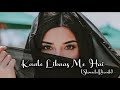 Kaale Libaas Me Badan | Slowed And Reverb | Udit Narayan (Hit) Song | Masoom