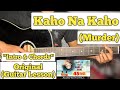 Kaho Na Kaho - Murder | Guitar Lesson | Intro & Chords | (With Tabs)