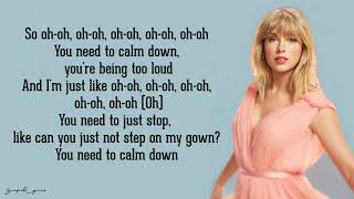 Taylor Swift - You Need To Calm Down (Lyrics)