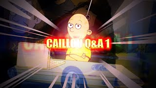 Q&A With Caillou Episode 1