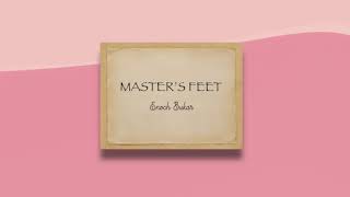 Masters Feet By Enoch Bukar