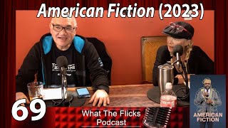 Wtf 69 American Fiction 2023