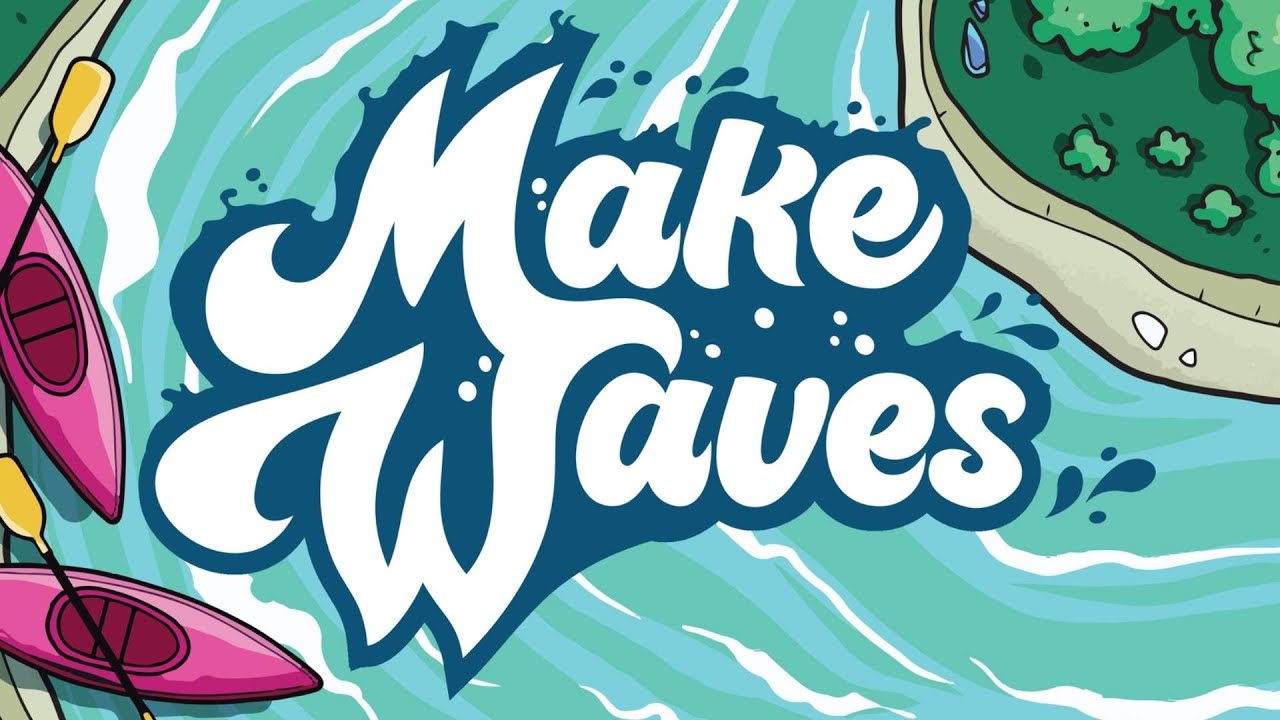 Make Waves | The Landing | 1st - 3rd Grade