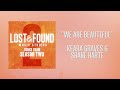 We Are Beautiful Luke Leia Songs From Lost Found Music We Are Beautiful Luke Leia Songs From Lost Found Music
