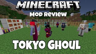 Minecraft Anime Tokyo Ghoul Mod Review (kaneki Ghoul, touka, The Owl, Quinque and more!)