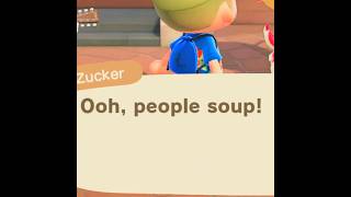 Zucker Wants People Soup?? - Animal Crossing
