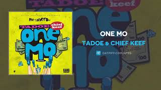 Watch Tadoe One Mo feat Chief Keef video