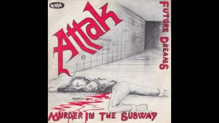 Watch Attak Murder In The Subway video