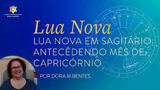 Lua Nova em Capricórnio antecedendo o mês de Aquário | Por Dora M Bentes