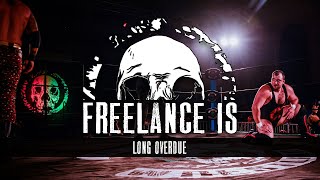 Freelance Is || Long Overdue