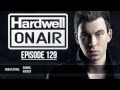 Hardwell On Air 129 (Co-Hosted by Dannic)