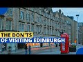 12 Things Not To Do In Edinburgh