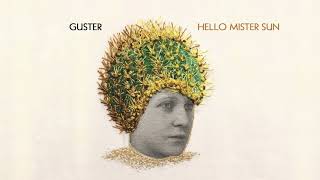 Watch Guster Hello Mister Sun video