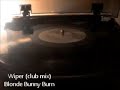Blonde Bunny Burn - Wiper (club mix)