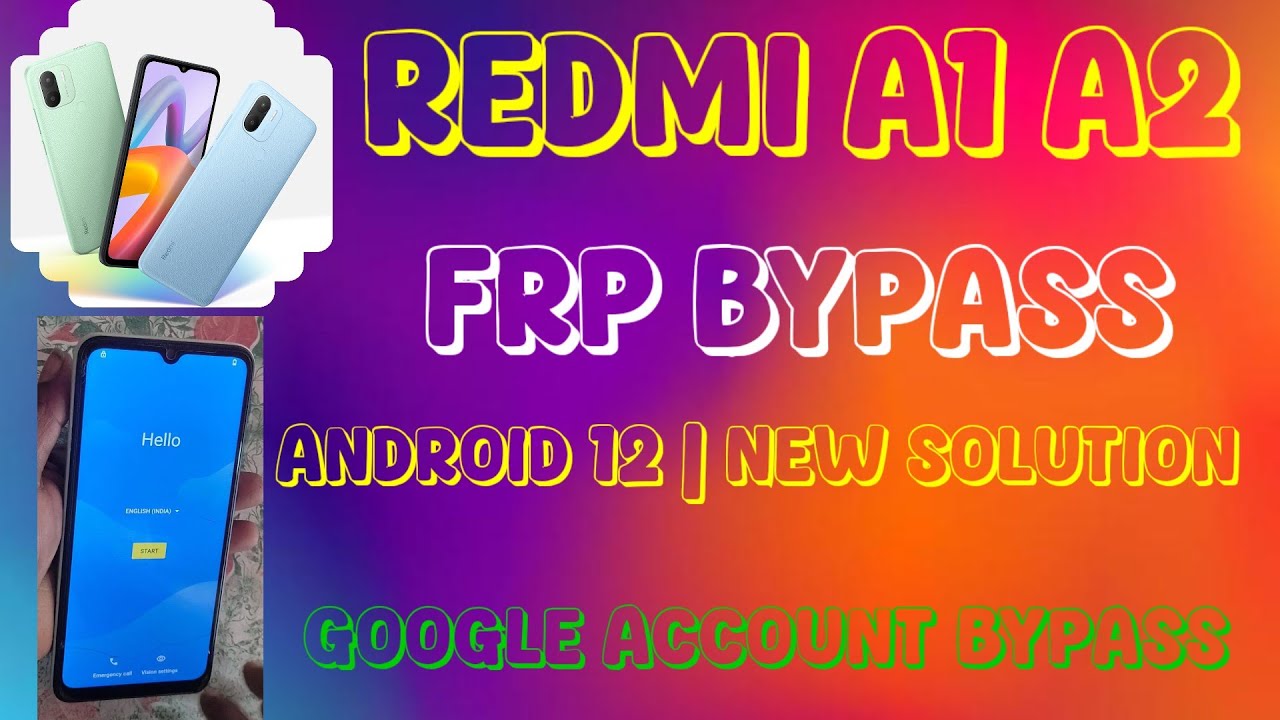 Redmi A1 A2 FRP Bypass Android 12 | New Solution | Redmi Redmi A1 A2 FRP Bypass Android 12 | New Solution | Redmi