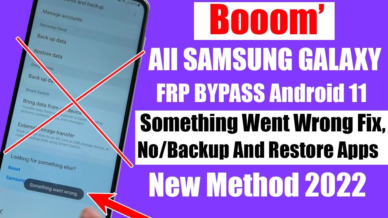 Samsung FRP Bypass Android 11 | Something Went Wrong Samsung FRP Bypass Android 11 | Something Went Wrong