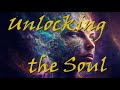 Unlocking the Soul - What New Age Prophets Reveal about our Hidden Nature [Full film, in 4K]