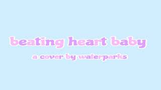 Waterparks-Beating Heart Baby 8D Audio (Wear Headphones)