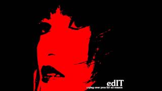 edIT - Crying Over Pros For No Reason (Full Album)