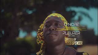 Onoré - Pleurer De Joie Clip Officiel