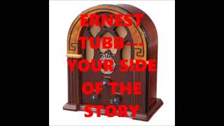 Watch Ernest Tubb Your Side Of The Story video