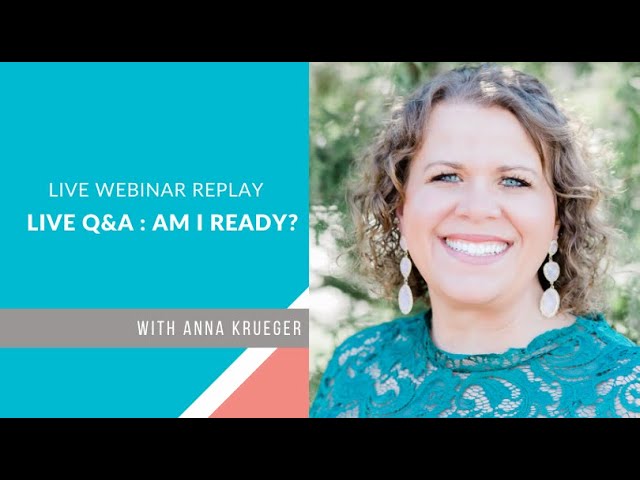 LIVE Q&A: Am I Ready?