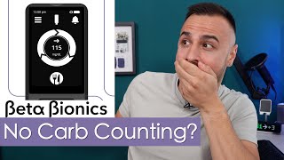 Beta Bionics Ilet Pump - No More Carb Counting