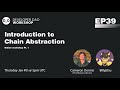 Introduction to Chain Abstraction