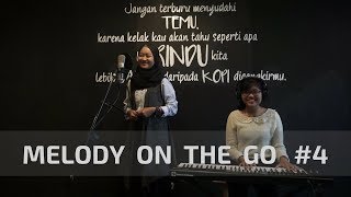 Fix You | Kangen (Devi & Priska) - Melody On The Go #4