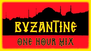 1 Hour Byzantine Chill Mix Alexx Antaeus 1 Hour Byzantine Chill Mix Alexx Antaeus