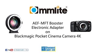 Commlite Aef-Mft Booster Testing On Blackmagic Pocket Cinema Camera 4K