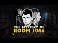 The Unsolved Mystery Of Room 1046