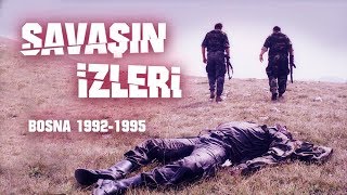 Savaşın İzleri / Bosna Savaşı (1992-1995) Srebrenitsa Soykırımı