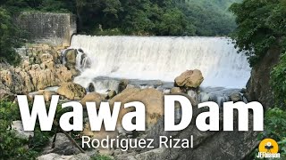 Wawa Dam - Best of Montalban