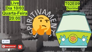 Temporada 2 - EP 09 - DORIME (LEIS MORAIS - LEI DE LIBERDADE)