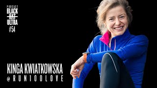 #54 Kinga Kwiatkowska: biegaczka górska @run100love