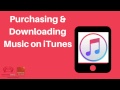 Buying and Downloading Music on iTunes