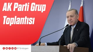 Ak Parti Grup Toplantısı