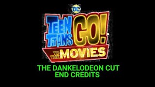 Teen Ans Go To The Movies The Dankelodeon Cut Credits