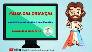 MISSA COM AS CRIANÇAS - 10/01/2021
