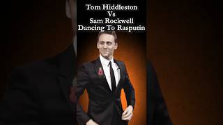 Tom Hiddleston Vs Sam Rockwell Dancing To Rasputin